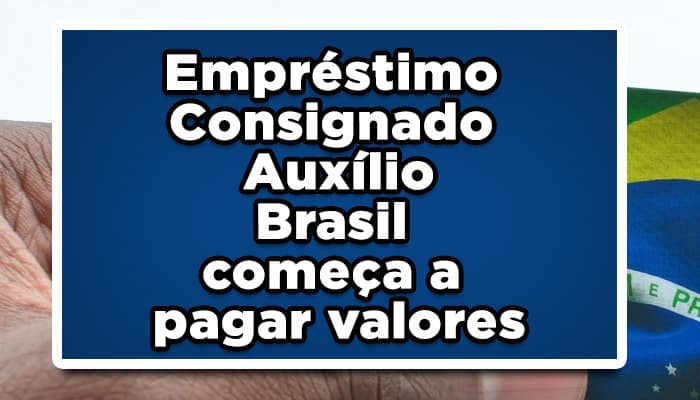 Empréstimo Consignado Auxílio Brasil