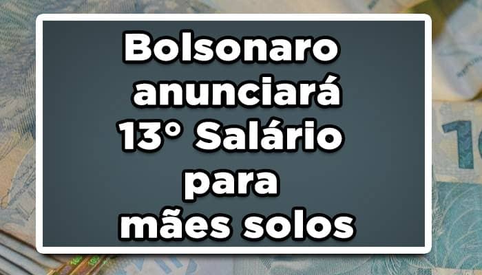 13° salário para mães solo Auxílio Brasil