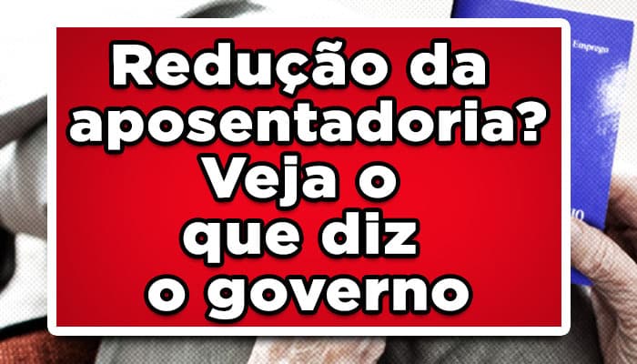 redução da aposentadoria