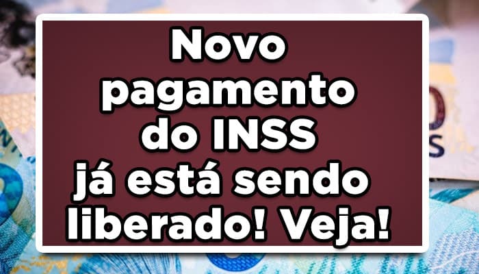 Novo pagamento do INSS já está sendo liberado! Veja!