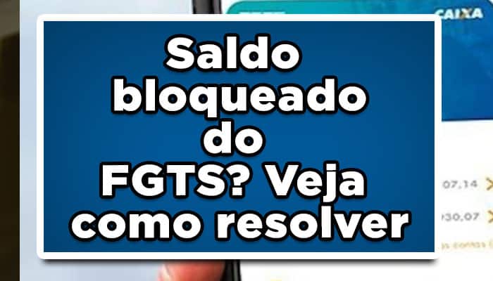 Saldo bloqueado do FGTS