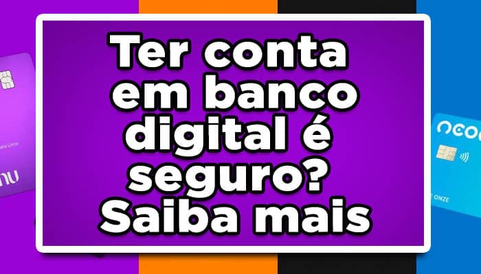 Banco digital é seguro