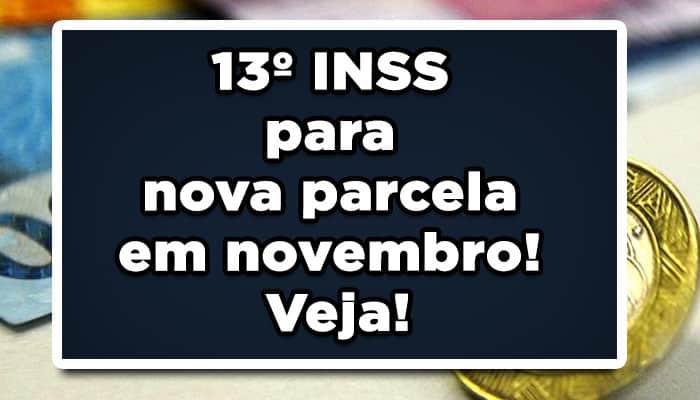13º INSS para nova parcela em novembro! Veja!