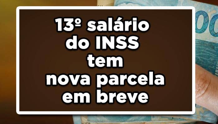 13º salário do INSS tem nova parcela em breve