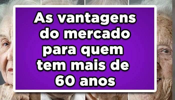 Confira as vantagens do mercado de trabalho para os idosos