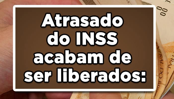 Atrasados inss