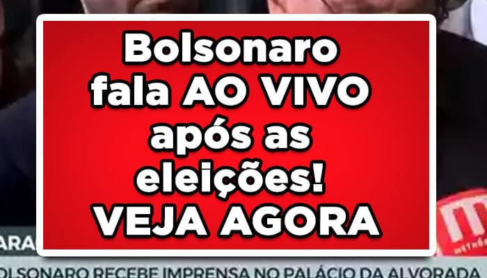 Bolsonaro fala AO VIVO após as eleições! VEJA AGORA