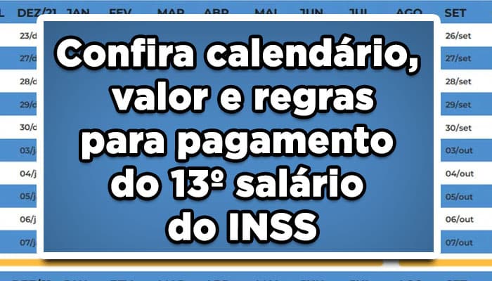 Confira calendário, valor e regras para pagamento do 13º salário do INSS