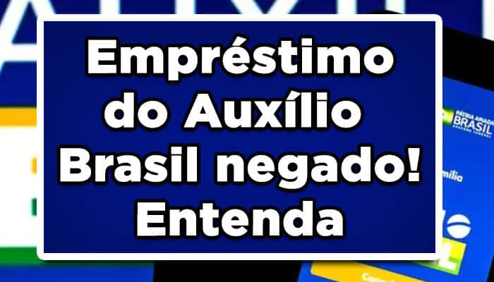 Auxílio Brasil negado