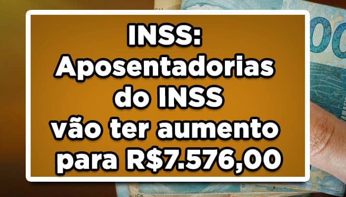 Aposentadorias do INSS vão ter aumento