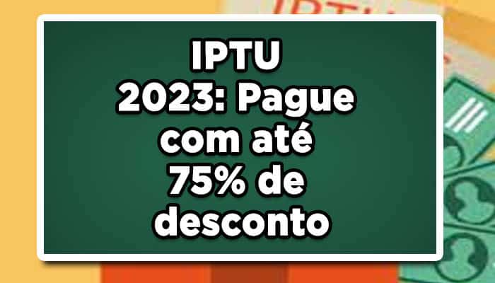 75% de desconto iptu 2023