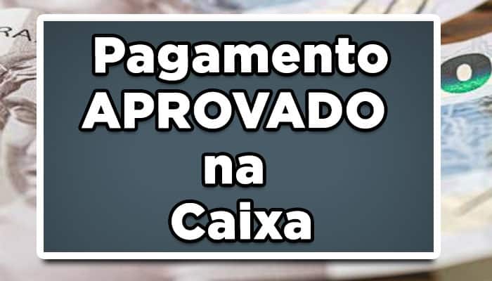 pagamento aprovado na Caixa