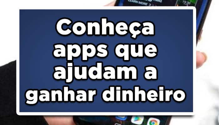 apps para ganhar dinheiro