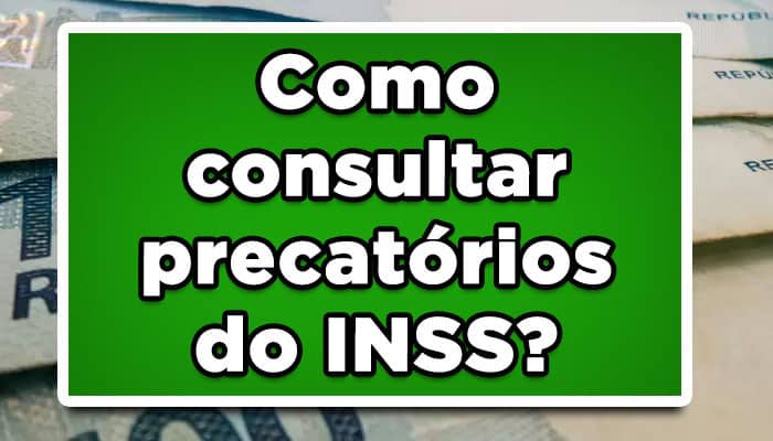consultar precatórios do INSS