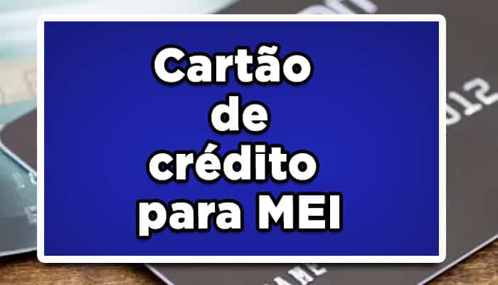 cartão de crédito para MEI