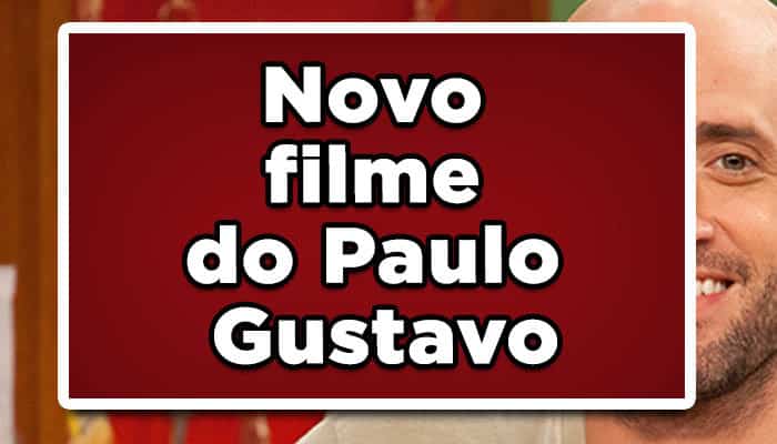 documentario paulo gustavo