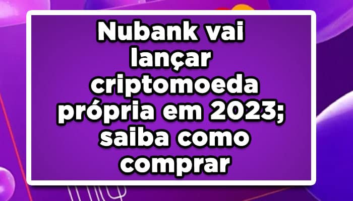 Criptomoedas Nubank