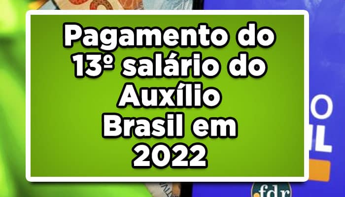 13° salário Auxílio Brasil