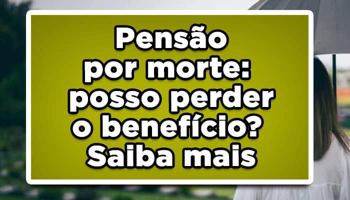 entenda como funciona a revisão da pensão por morte por parte do INSS