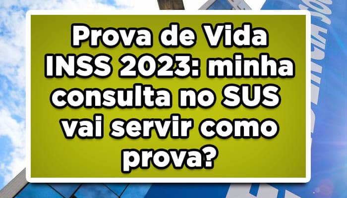 Faça sua prova de vida inss 2023