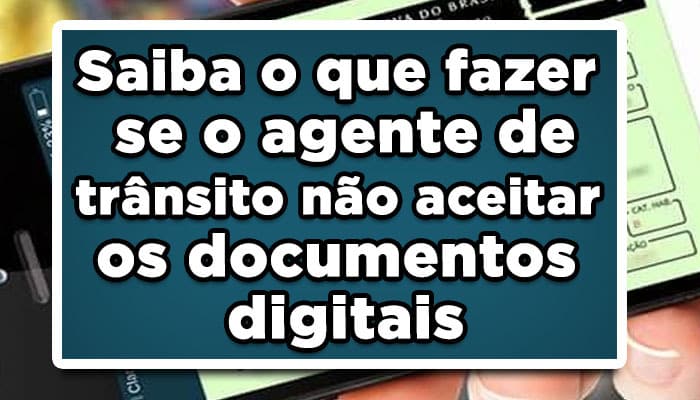 Veja o que fazer ao dirigir só com documentos digital