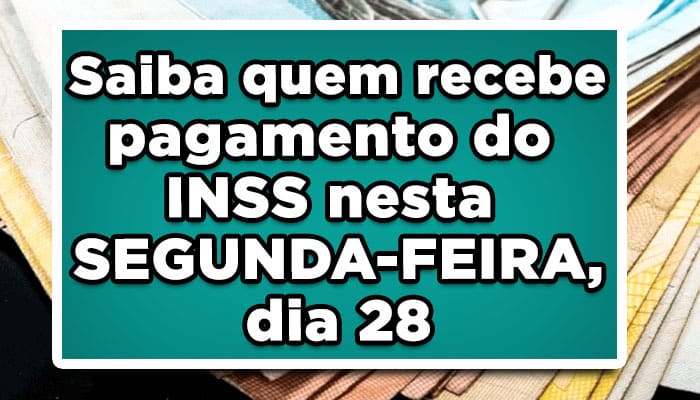 Pagamento INSS Saiba quem recebe nesta segunda feira