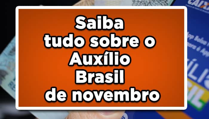 fique por dentro do pagamento do auxílio brasil de novembro