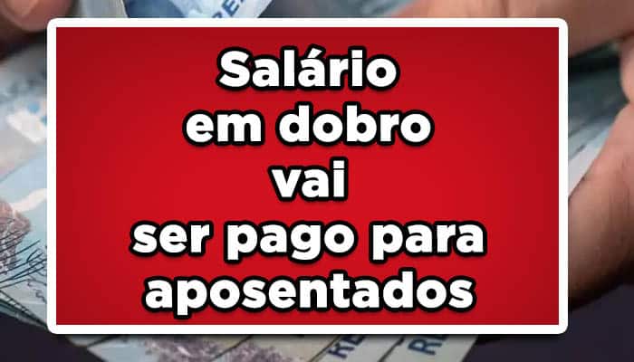 salario em dobro inss