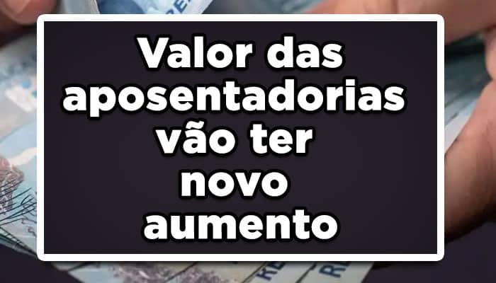Valor das aposentadorias