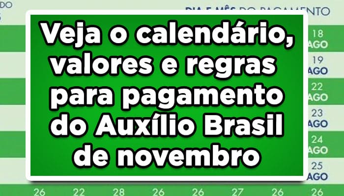 Veja o calendário, valores e regras para pagamento do Auxílio Brasil de novembro
