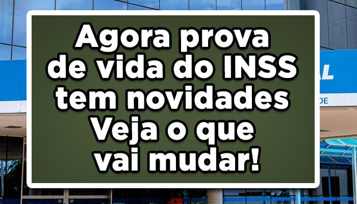 Agora-prova-de-vida-do-INSS-tem-novidades-Veja-o-que-vai-mudar!