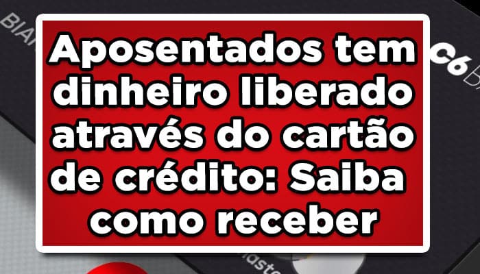 Aposentados tem dinheiro liberado através de limite extra novo saque