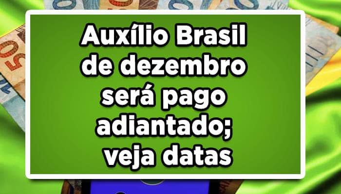 auxilio brasil de dezembro será adiantado