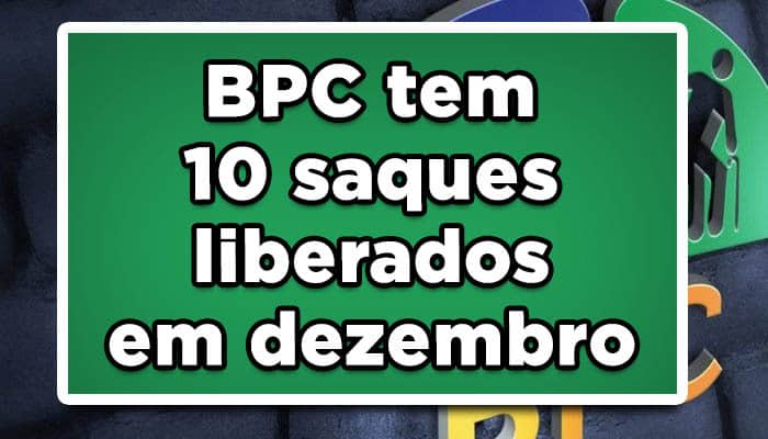 10 saques para BPC