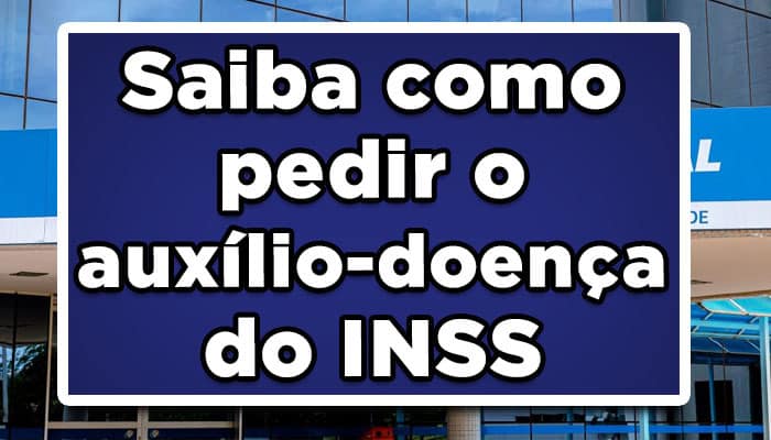 como solicitar auxílio-doença