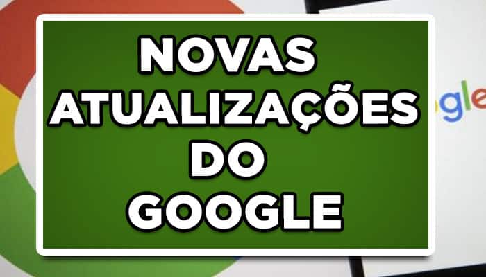 Atualizações google