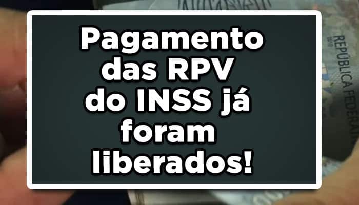 Pagamento-das-RPV-do-INSS-já-foram-liberados!