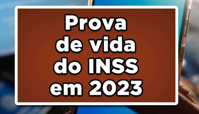 Prova de vida do INSS