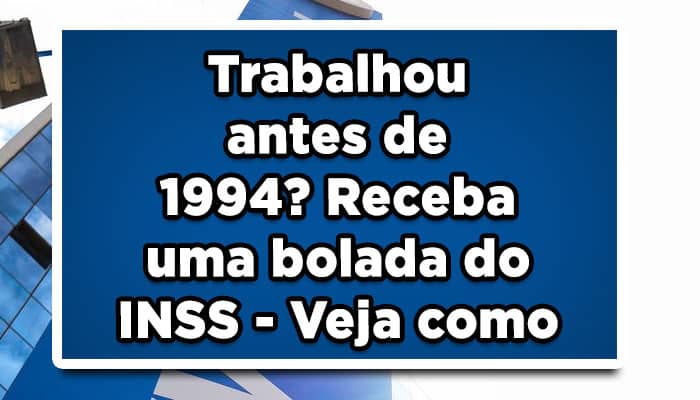 Entenda a revisão da vida toda inss