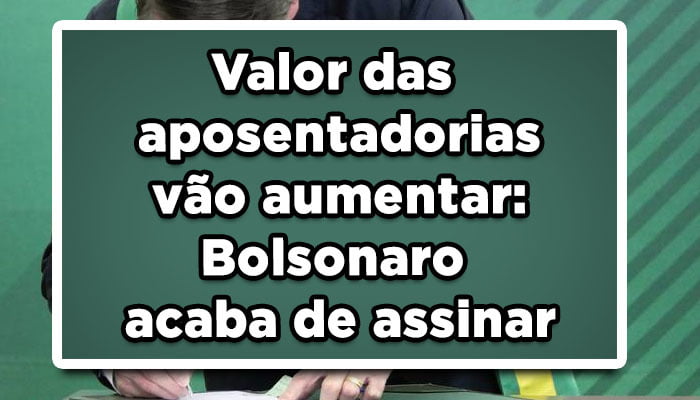 Valor das aposentadorias vão aumentar aumento do salário mínimo