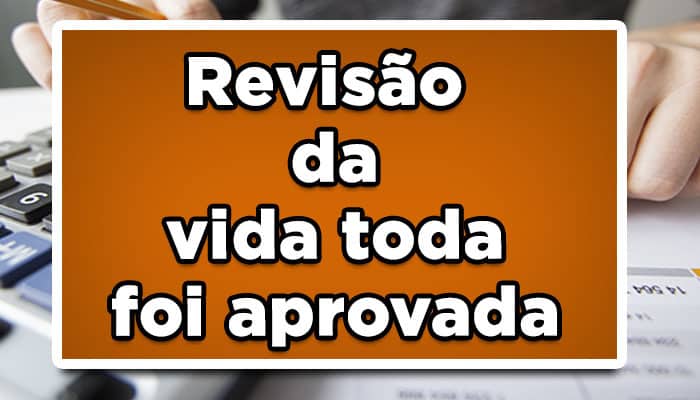 revisao vida toda aprovada