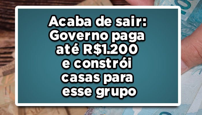 Governo paga Auxílio pessoa em situação de vulnerabilidade