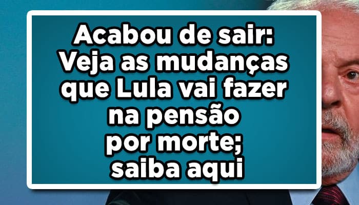 mudança na pensão por morte