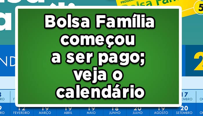 Notícia quente: Bolsa Família começou a ser pago; veja os valores