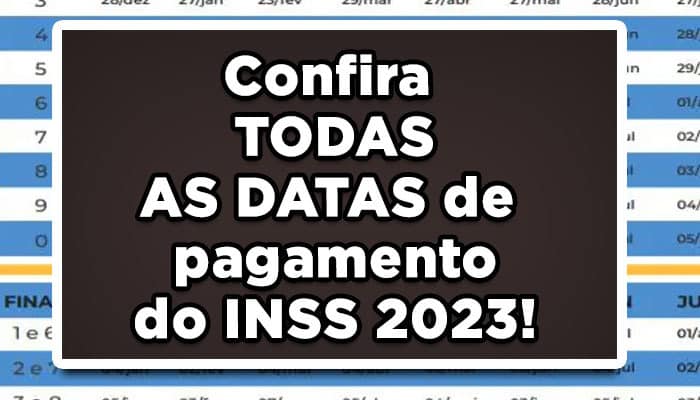 Confira TODAS AS DATAS de pagamento do INSS 2023!