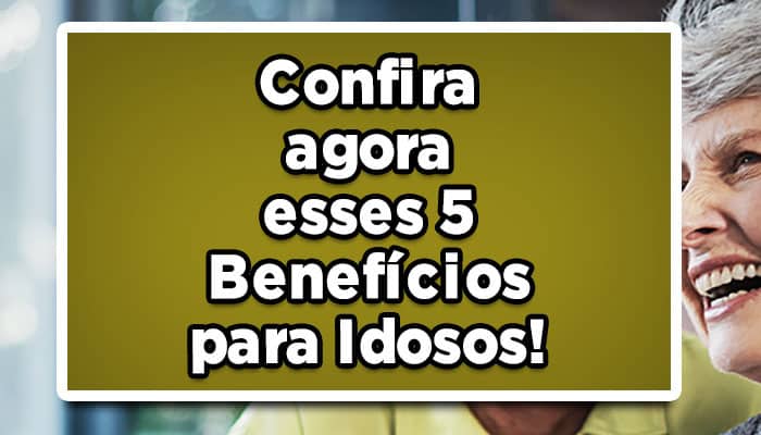benefícios idosos
