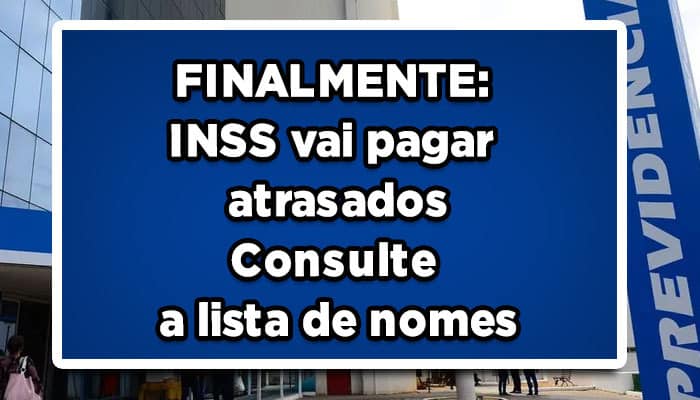 inss vai pagar atrasados