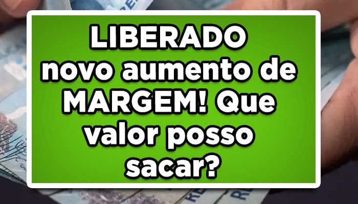 Novo aumento de margem