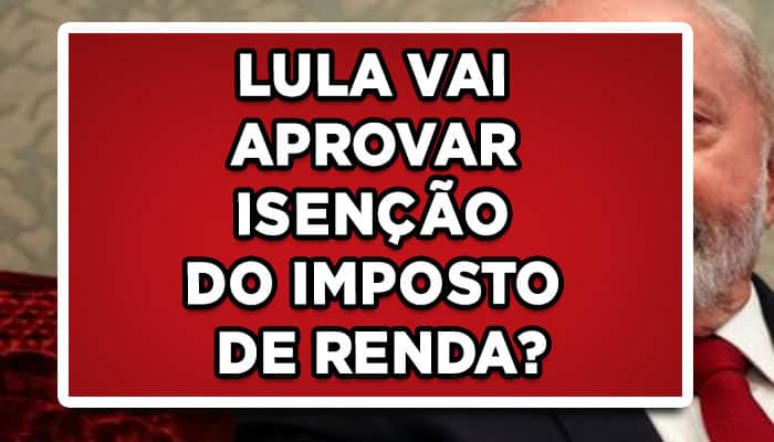 Isenção do imposto de renda 2023