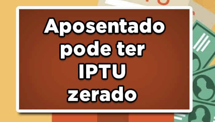 isenção do IPTU para aposentado